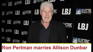 Ron Perlman marries Allison Dunbar l Ron Perlman has got married