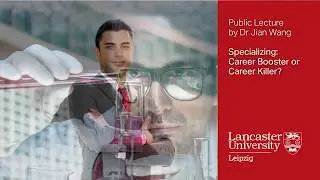Taster Lecture: Specializing - Career Booster or Career Killer?