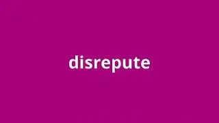 what is the meaning of disrepute