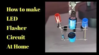 How to make LED Flasher Circuit || Flip Flop Circuit Using BC 547 Transistor