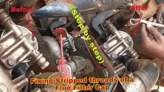 I fix Stripped threads Repair | Flue Filter Cap | taps and dies | step by step