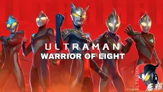 Ultraman: Warrior of Light | RPG Android iOS Gameplay Official Launch | 奥特曼:光之战士