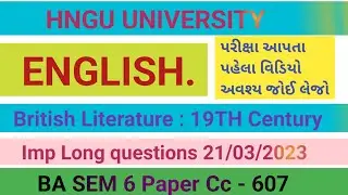 Hngh Ba sem 6 English Cc 607 British Literature 19th Century most imp long questions Hngu exam 2023