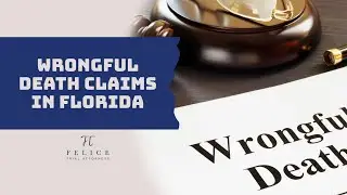 Understanding Florida Wrongful Death Claims