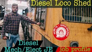 Diesel Mechanical/Electrical Railway JE Post || work profile || work load #Loco_shed