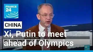 Chinese, Russian leaders to meet ahead of Beijing Winter Olympics &bull; FRANCE 24 English