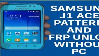 Samsung j1 Ace Hard reset Pattren And FRP unlock without pc