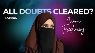 Canva Freelancing Doubt Session | All Confusions Cleared | Live Q&A