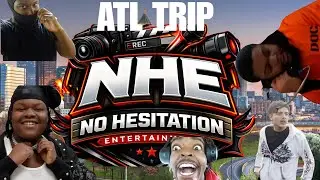 NHE TAKES A TRIP TO ATL (MUST WATCH!!!) (FIRST VIDEO)