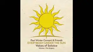 &ldquo;In My Life (Susan Osborn)&rdquo; - Everybody Under the Sun: Voices of Solstice (The Singers)