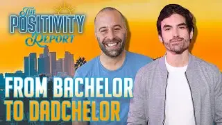 From Bachelor to Dachelor with Jared Haibon - Positivity Report - Ep. 130