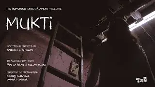MUKTI  || AWARD WINNING MARATHI HORROR SHORTFILM |   THE HUMOROUS ENTERTAINMENT ||