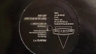 L.A. Flowers - You Got (The Star Of My Life)