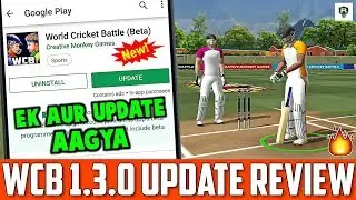 WCB New Update 1.3.0 | Full Review Video | New Update WCB | Version 1.3.0