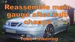 Reassemble main gauge after bulb change │SAAB Tinkering