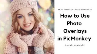 How to Use Overlays in PicMonkey