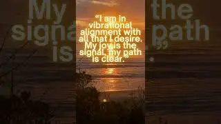 Vibrational Alignment  Abraham Hicks Inspired Affirmation