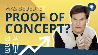 Was bedeutet Proof of Concept? - Carsten Maschmeyer erkl&auml;rt Gr&uuml;ndungsbegriffe