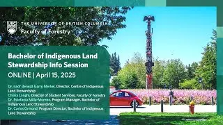 Bachelor of Indigenous Land Stewardship Info Session - April 2025