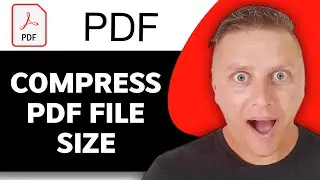 How to Compress PDF File Size | PDF Tutorial 2026