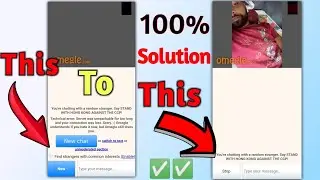 Omegle Technical error Problem Solve | omegle not working on Phone | omegle technical Problem Solve