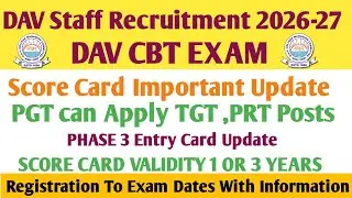 DAV CBT Score Card * With Higher Post Can Apply For Lower Post With Official Update * CBT Validity