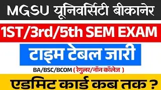 MGSU UNIVERSITY BA BSC BCOM 1st 3Rd 5th Semester Exam time table 2025-26 regular Non College 