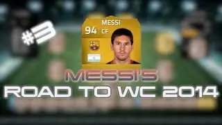 FIFA 14 UT RTG | Messi Road to the World Cup 2014! EP.3 - Tasks Completed!