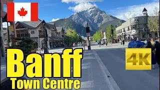 Banff Town Centre-Walking Tour [4k]
