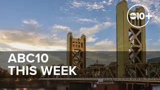 ABC10 This Week