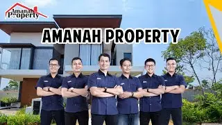 Amanah Property , Berpengalaman, Kredibel dan Profesional ! Jasa Jual Beli Properti