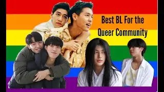 Pride Month BL Dramas (LGBTQ+ relatable)