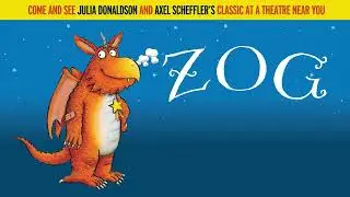 Zog | 28th & 29th March, Watford Palace Theatre
