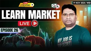 #Episode26   - Learn Market Live || आज के बाजार का हाल || NK Stock Talk ||