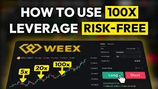 WEEX Trading Strategy explained ✅ Risk-Free 100x Leverage Tutorial