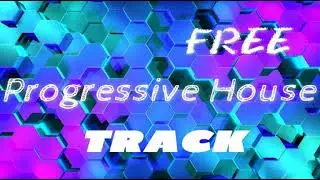 [FREE Music Track] Progressive House Music 2021 - (FREE DOWNLOAD)↴