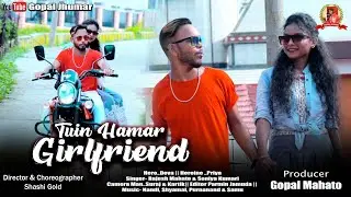 New modern Jhumar song 2020/ Tuin hamar Girlfriend/ Singer- Rajesh & Soniya (Soni)/ New kudmali song