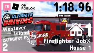 Speed Run | Roblox - UD Westover: Firefighter Job 1 House #2 (1:18.96)