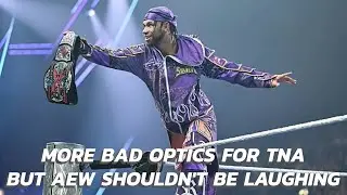More Bad Optics for TNA, But AEW Sickos Shouldn't Gloat