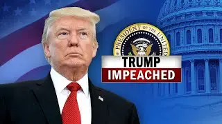 Trump becomes third president to be impeached in US history