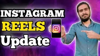 Instagram Reels update 2021 | Instagram New feature Reels 2021 |Reels New Update 2021 Hindi