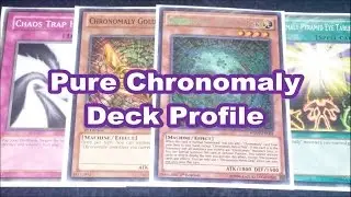 Pure Chronomaly Deck Profile 2015