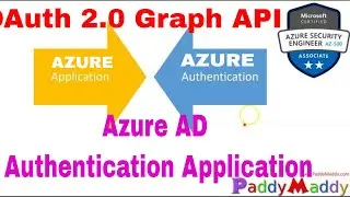 Azure AD Authentication Application - OAuth 2.0 Graph API