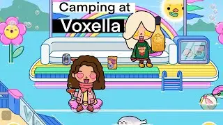 #Toca Skit World 🌸🤍# Going camping at Voxella with VIP tickets voice dubbed 