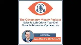Critical Year-End Financial Moves for Optometrists