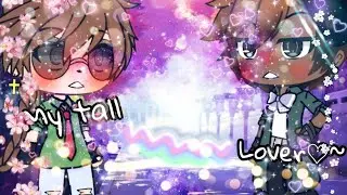 ~My Tall Lover~ || INCLUDES TRANSLATION || Gay