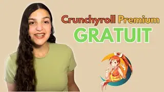Comment Avoir Crunchyroll Gratuitement en 2025 &ndash; Crunchyroll Premium