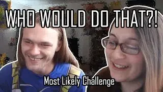 Most Likely Challenge with my HUSBAND