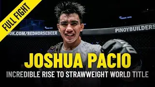 Joshua Pacio&rsquo;s Turning Point | ONE Full Fight & Feature