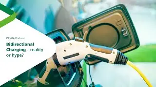 DEKRA Podcast | E-mobility | Bidirectional charging - reality or hype?
